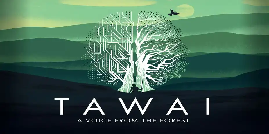 Tawai: A Voice from the Forest