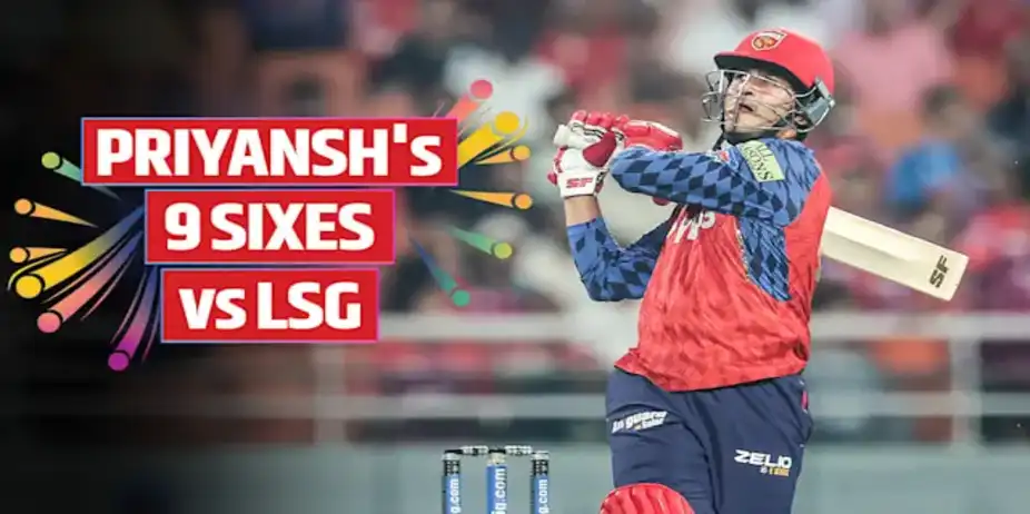 Priyansh Hammers 9 Sixes vs LSG