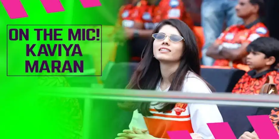Kaviya Maran Aims to Grow SunRisers Family