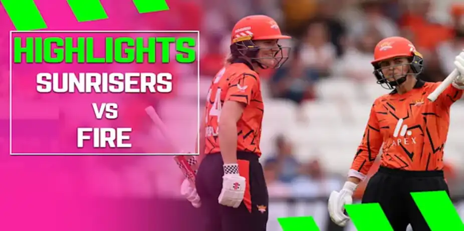 SunRisers Leeds vs Welsh Fire: Highlights