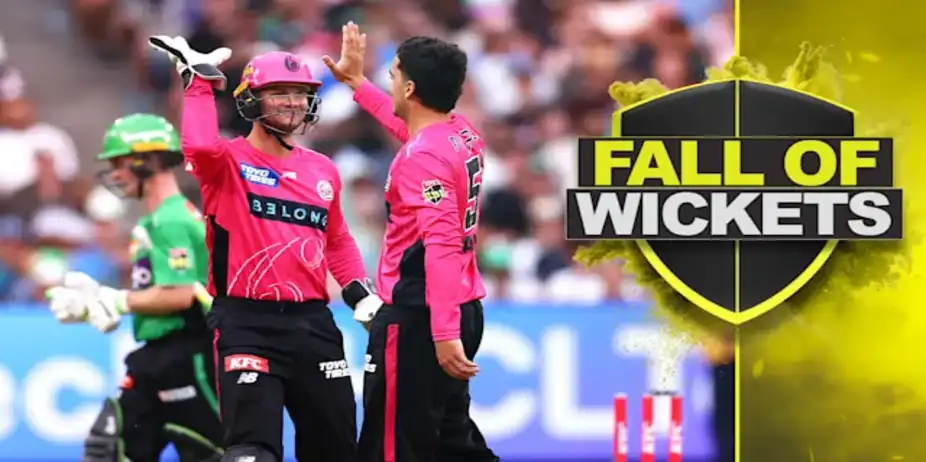 Melbourne Stars Fall of Wickets vs Sydney Sixers