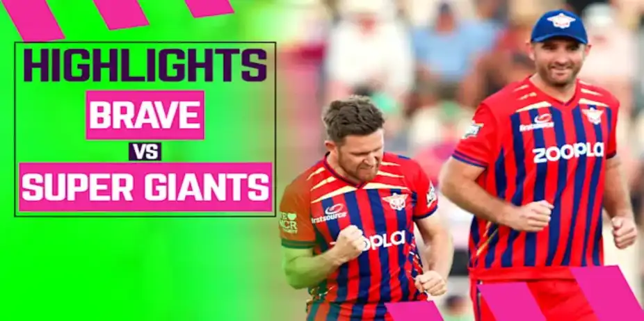 Southern Brave vs Manchester Super Giants: Highlights