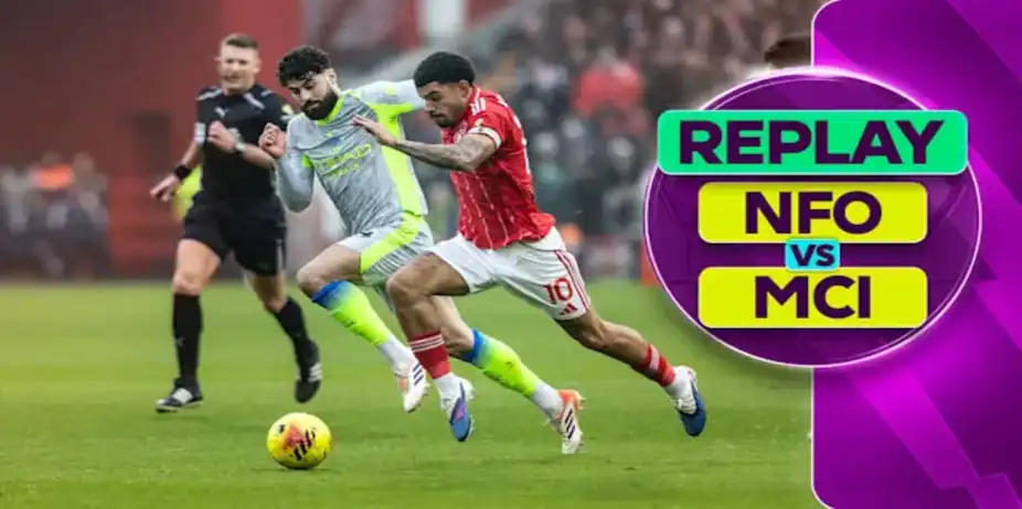 Nottingham Forest vs Manchester City: Replay