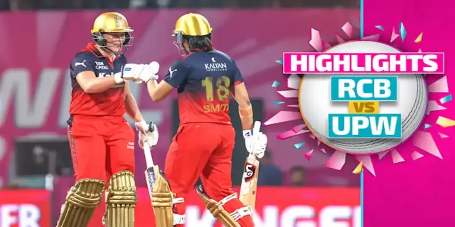RCB vs UPW: Highlights