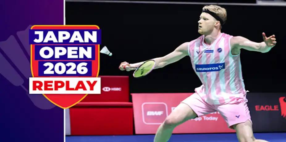 BWF Japan Open, R32: Replay