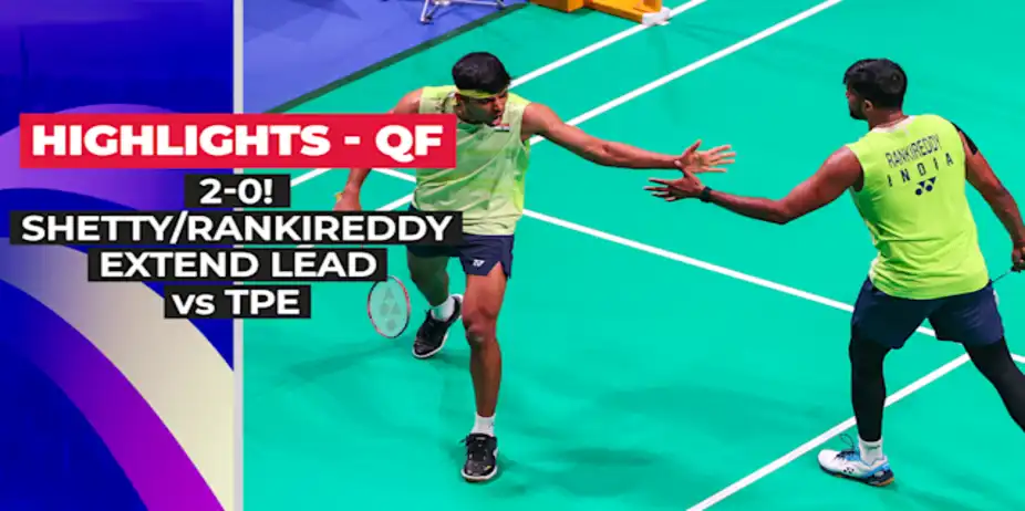 Rankireddy/Shetty vs Chiu/Wang: QF, Highlights