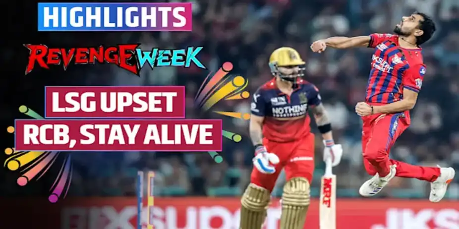 LSG vs RCB: Highlights