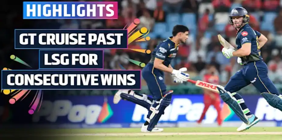 LSG vs GT: Highlights