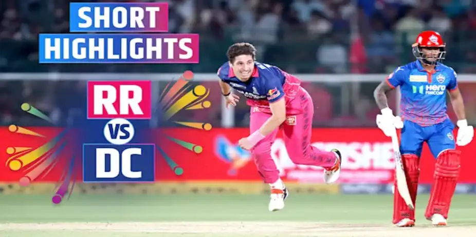 RR vs DC: Short Highlights