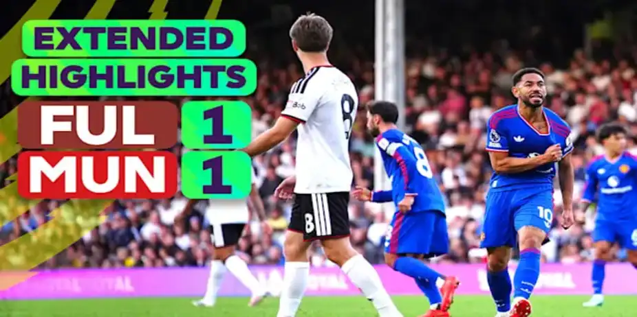 Fulham vs Manchester United: Extended Highlights