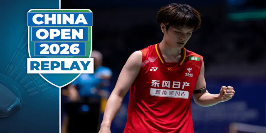 BWF China Open: QF, Court 1, Replay