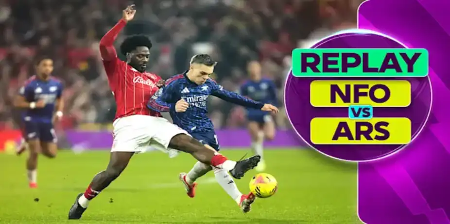 Nottingham Forest vs Arsenal: Replay