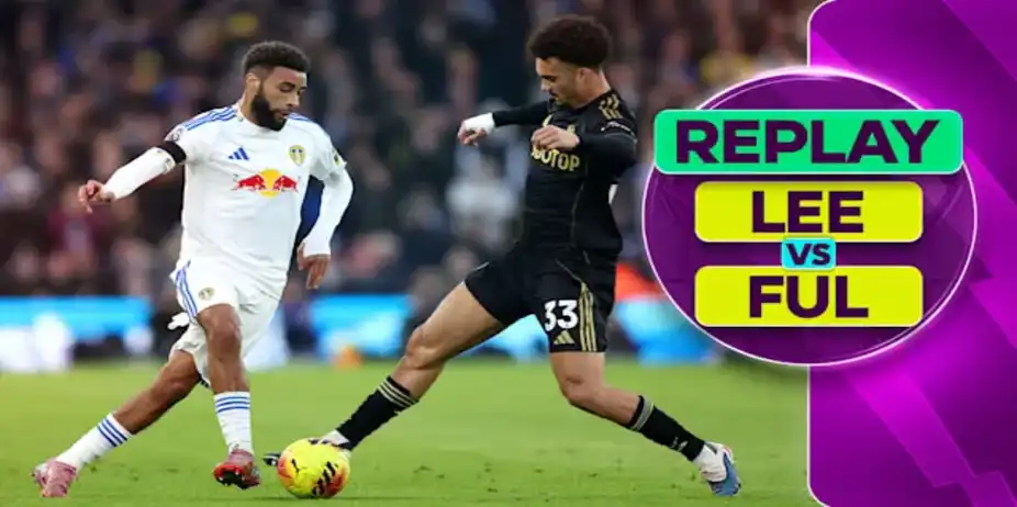 Leeds United vs Fulham: Replay