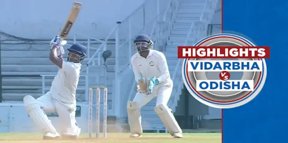 Vidarbha vs Odisha: Day 4, Highlights