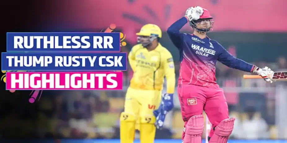 RR vs CSK: Highlights