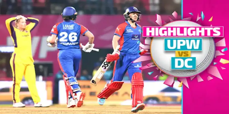 UPW vs DC: Highlights