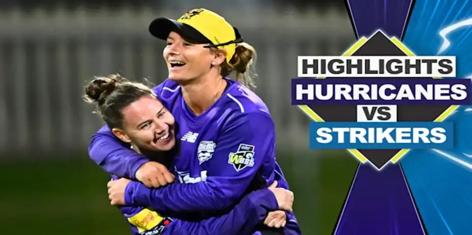 Hobart Hurricanes vs Adelaide Strikers: Highlights