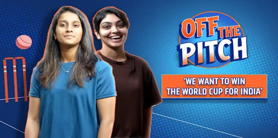 Off the Pitch with Jemimah and Harleen