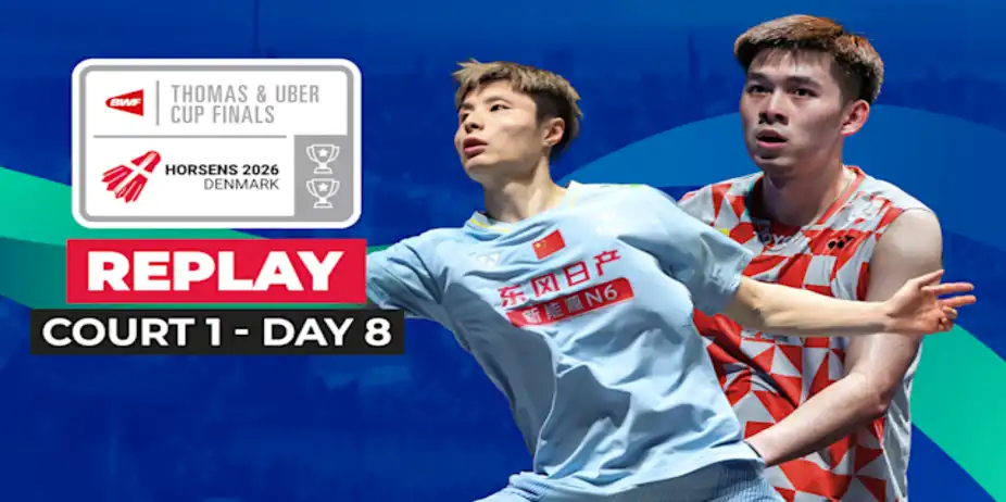 BWF Thomas & Uber Cup Finals: QFs, Court 1 - Replay
