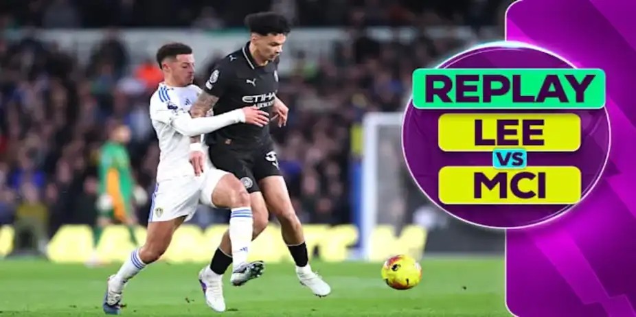 Leeds vs Manchester City: Replay