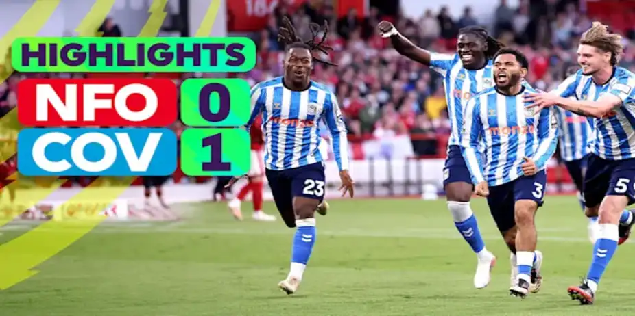Nottingham Forest vs Coventry: Highlights