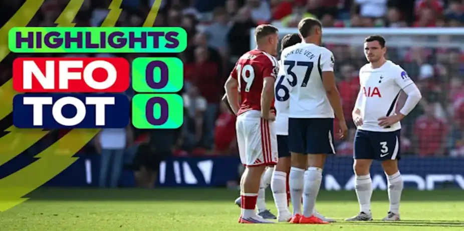 Nottingham Forest vs Tottenham Hotspur: Highlights