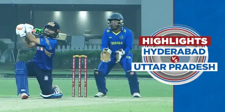 Hyderabad vs Uttar Pradesh: Highlights