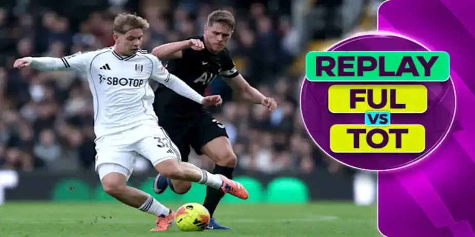 Fulham vs Tottenham: Replay