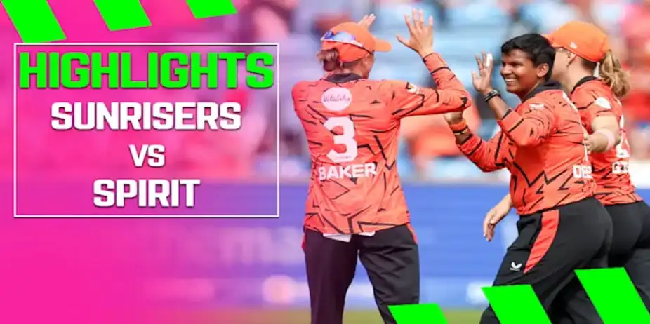 SunRisers Leeds vs London Spirit : Highlights