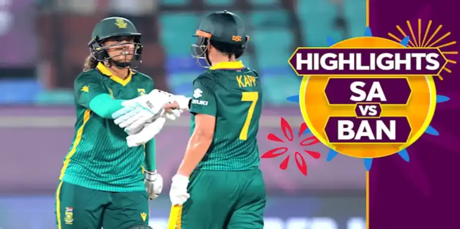 SA W vs BAN W: Highlights