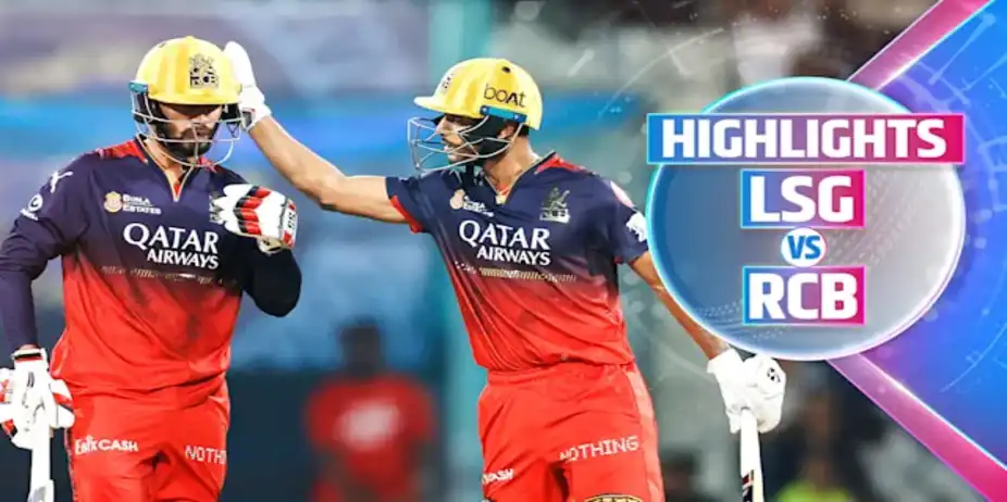 LSG vs RCB: Highlights