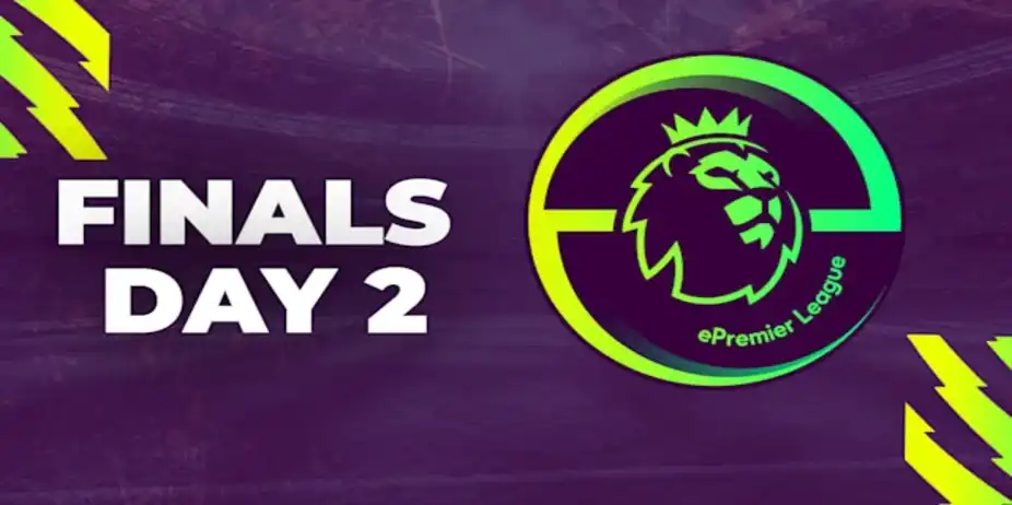 ePremier League: Finals, Day 2