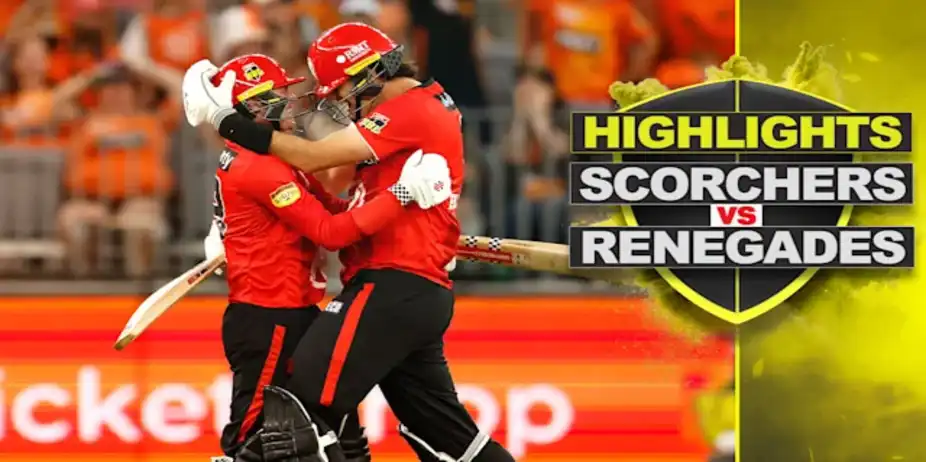 Perth Scorchers vs Melbourne Renegades: Highlights