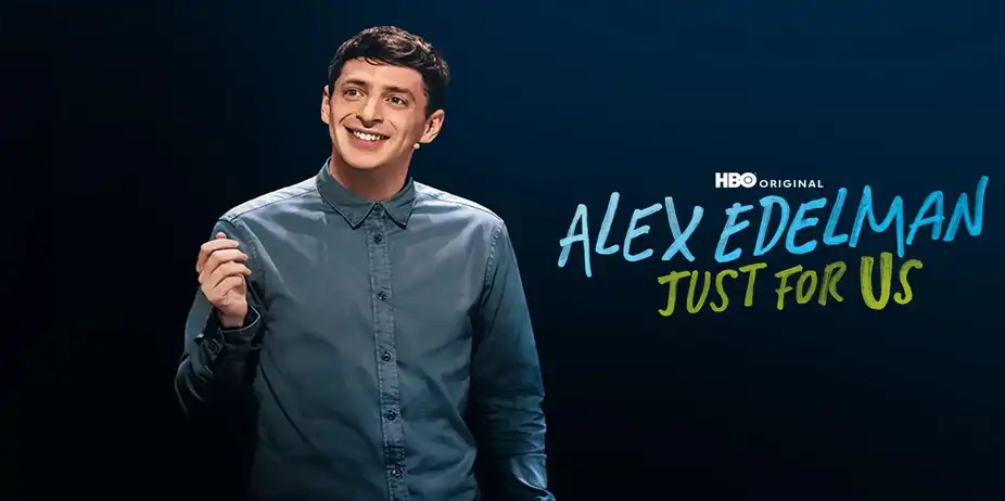 Alex Edelman: Just For Us