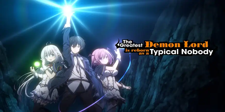 The Greatest Demon Lord Is Reborn as a Typical Nobody