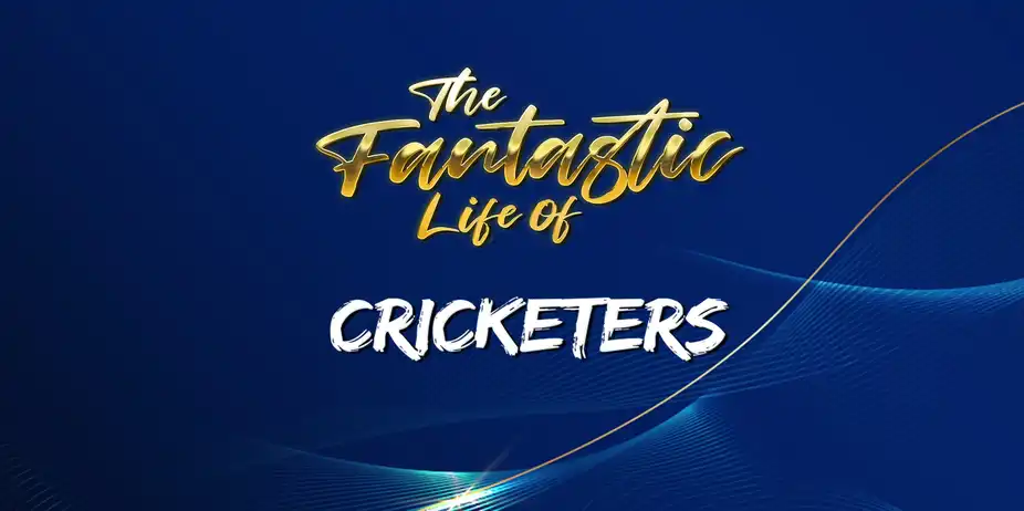 Fantastic Lives Of Cricketers
