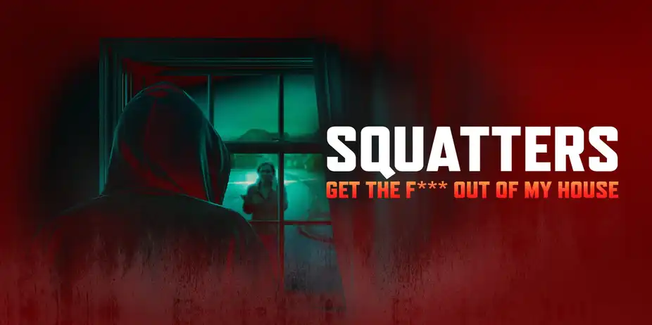 Squatters: Get the F*** Out of My House