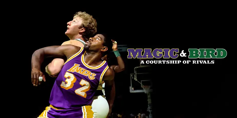 Magic & Bird: A Courtship of Rivals