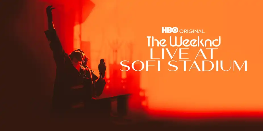 The Weeknd: Live At SoFi Stadium