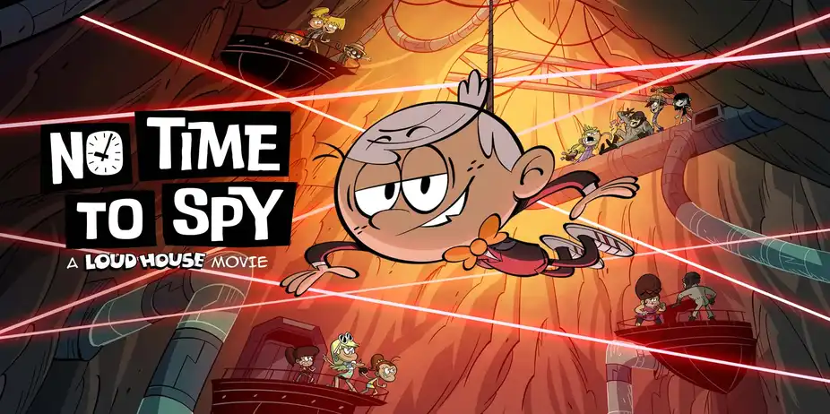No Time to Spy: A Loud House Movie
