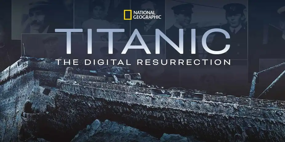 Titanic: The Digital Resurrection