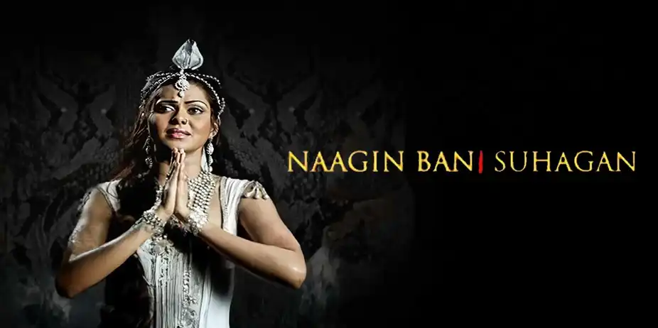 Naagin Bani Suhaagan