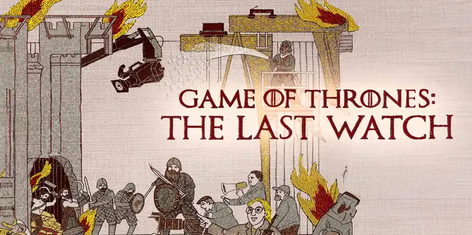 Game of Thrones: The Last Watch