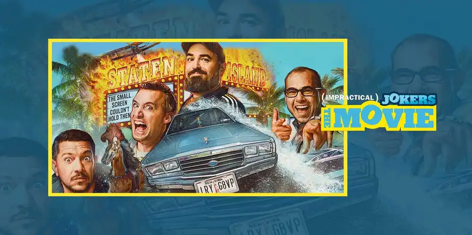 Impractical Jokers: The Movie