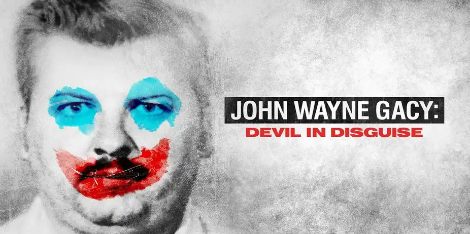 John Wayne Gacy: Devil in Disguise