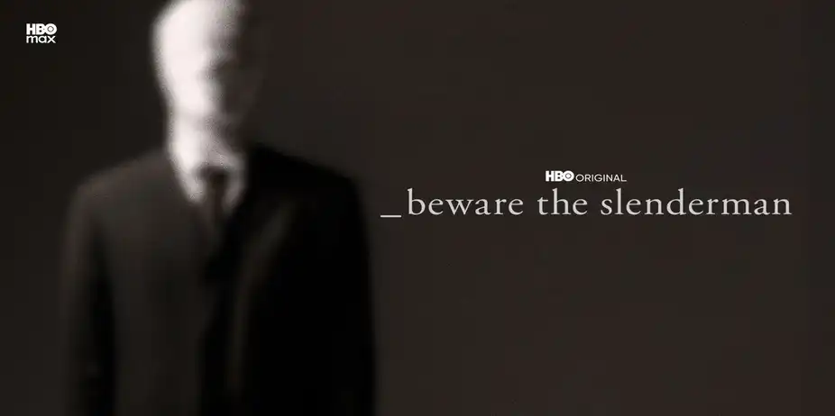 Beware The Slenderman