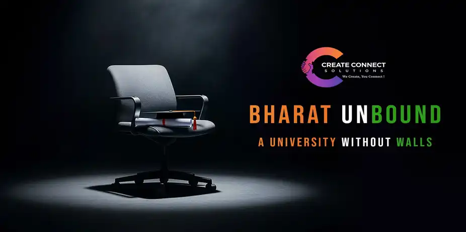 Bharat Unbound - A University without Walls