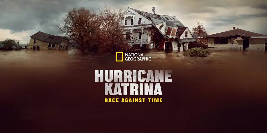 Hurricane Katrina: Race Against Time