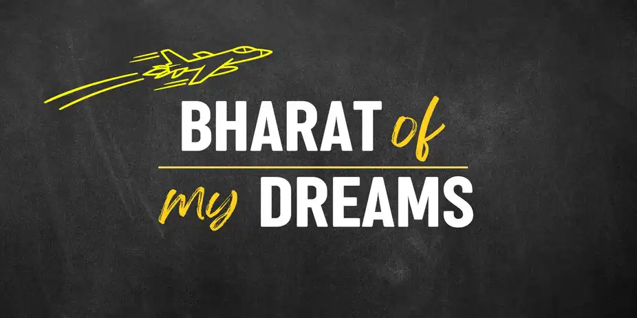 Bharat of My Dreams