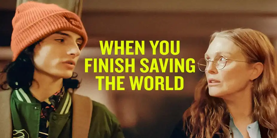 When You Finish Saving The World
